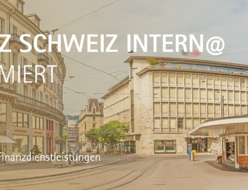 Finanzplatz Schweiz Intern@ für informierte Anleger
